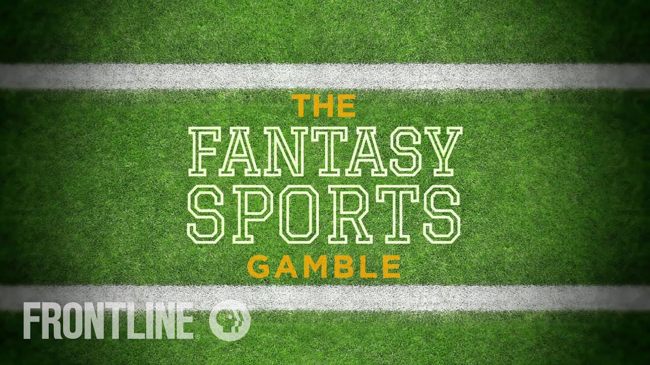 The Fantasy Sports Gamble | Trailer | FRONTLINE - YouTube