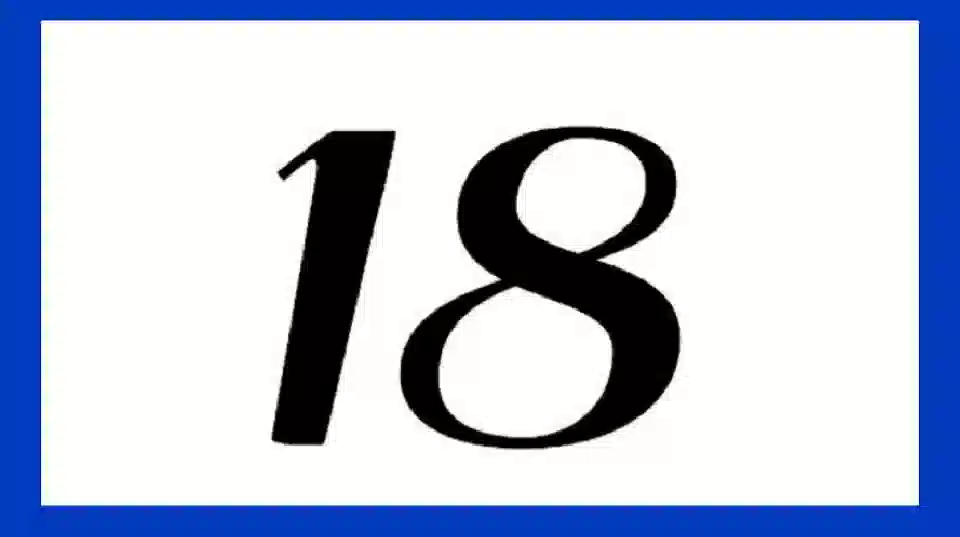 Con số 18 có ý nghĩa gì? Giải mã những bí ẩn đằng sau con số 18 - Fptshop.com.vn